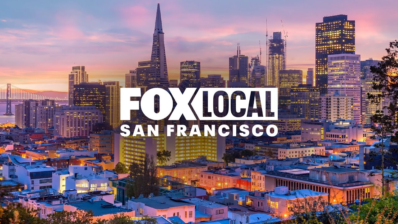 FOX LOCAL San Francisco
